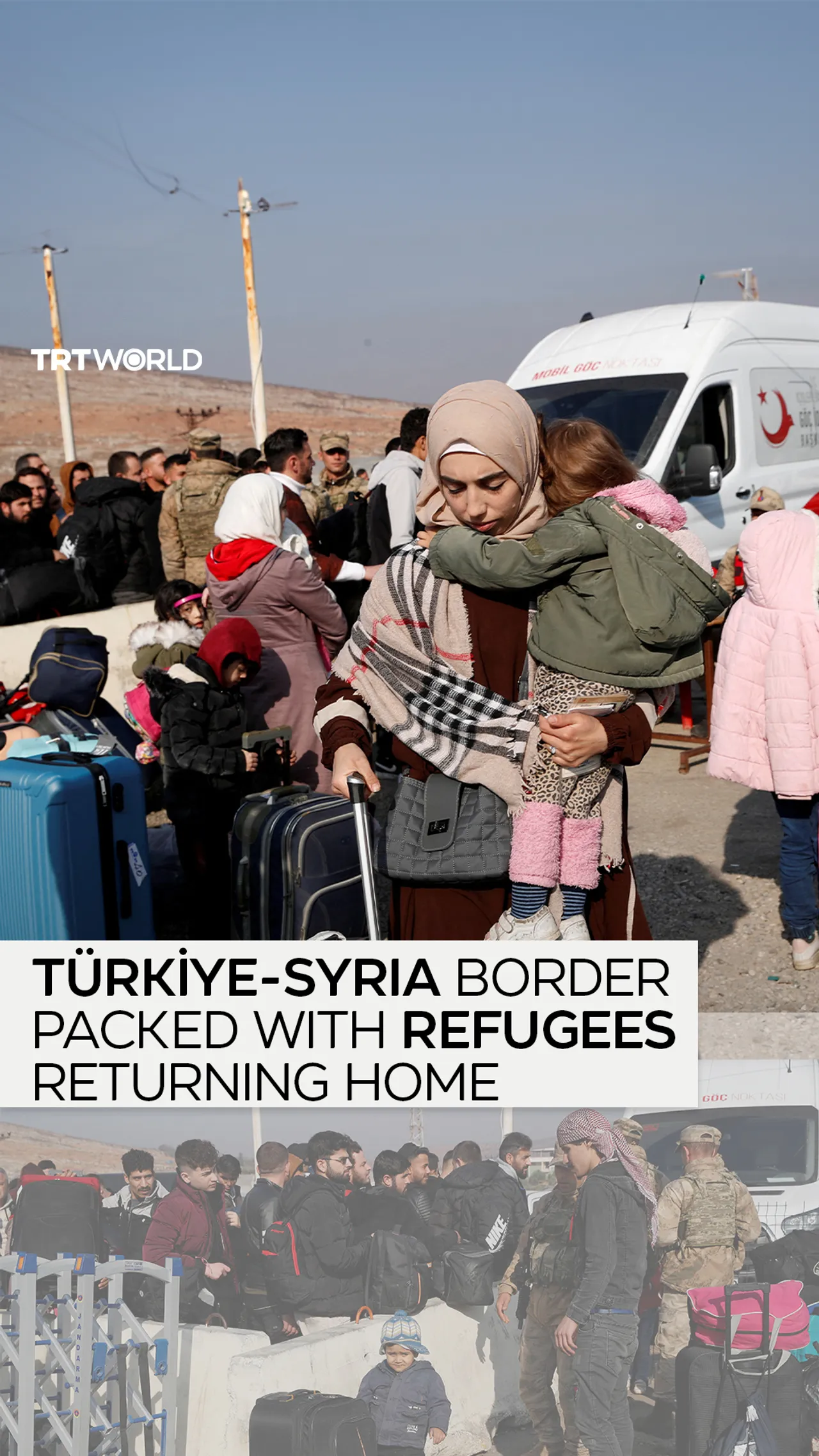 Türkiye-Syria border packed with refugees returning home