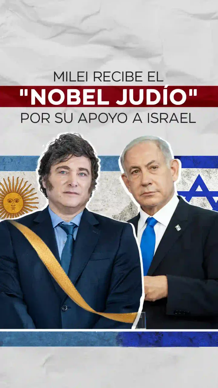 Milei recibe el "Nobel Judío" por su apoyo a Israel
