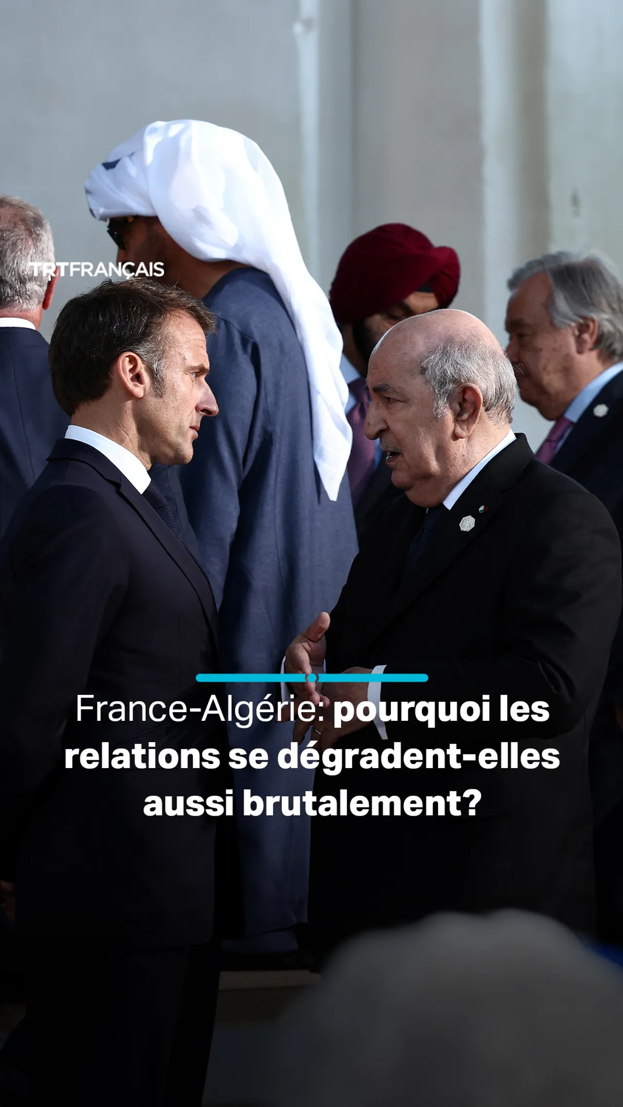 France-Algérie: pourquoi les relations se dégradent-elles aussi brutalement ?