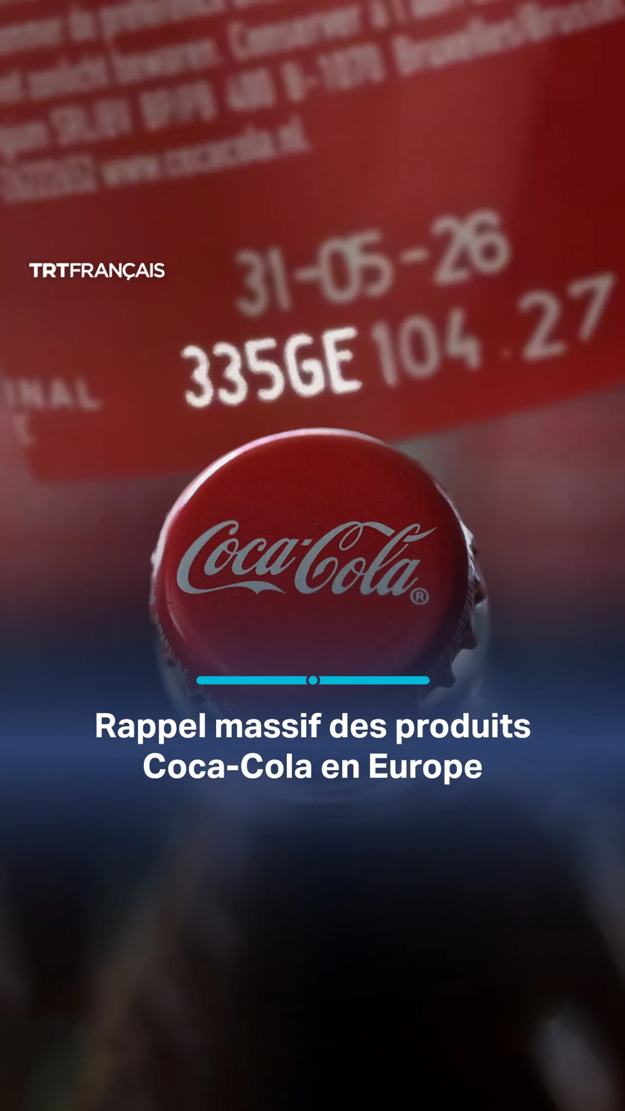 Rappel massif des produits Coca-Cola en Europe