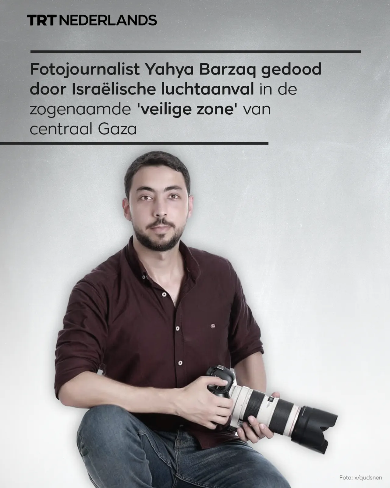 Fotojournalist Yahya Barzaq gedood door Israëlische luchtaanval in 'veilige zone' van centraal Gaza