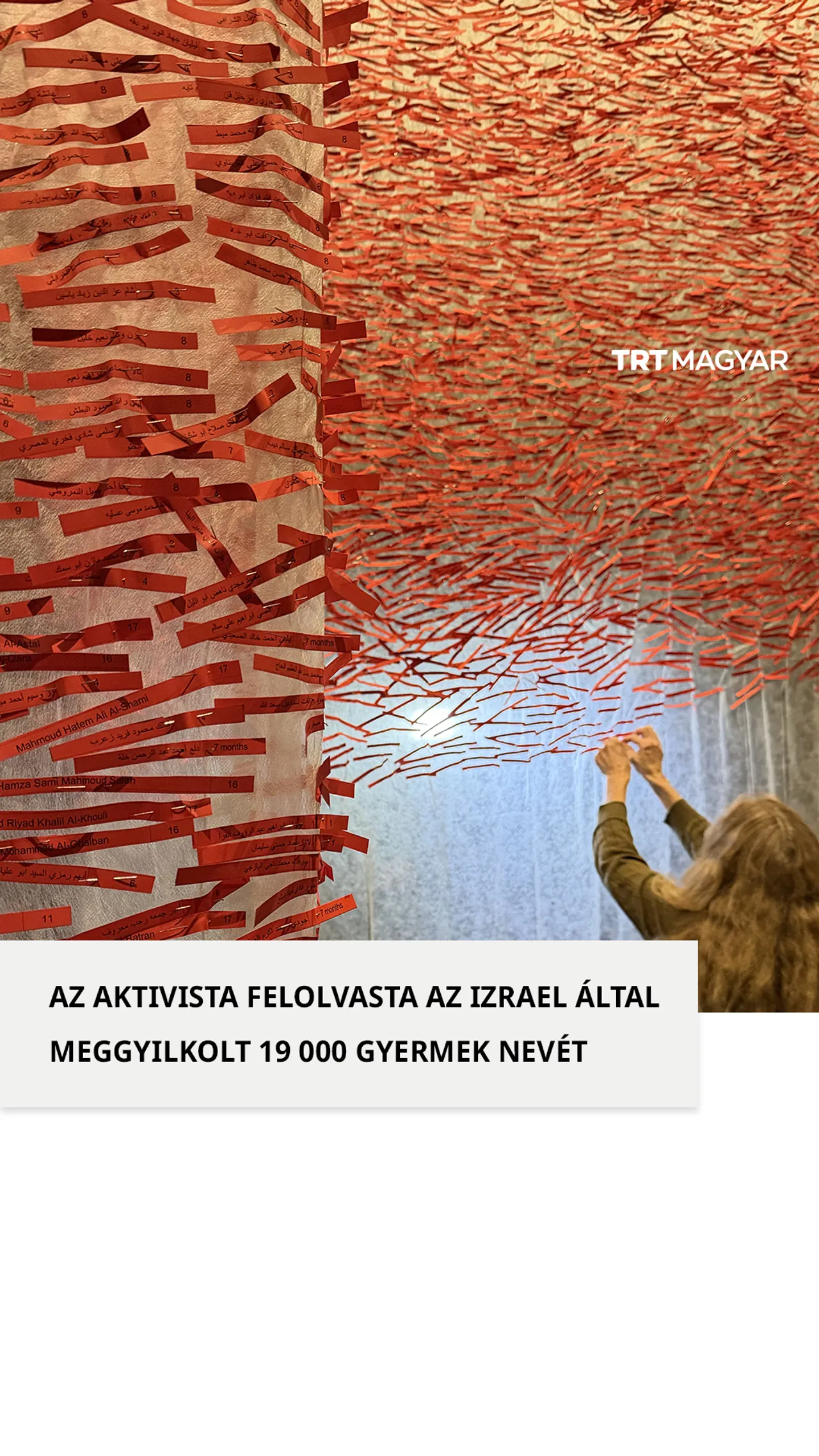 Az aktivista felolvasta az Izrael által meggyilkolt 19 000 gyermek nevét