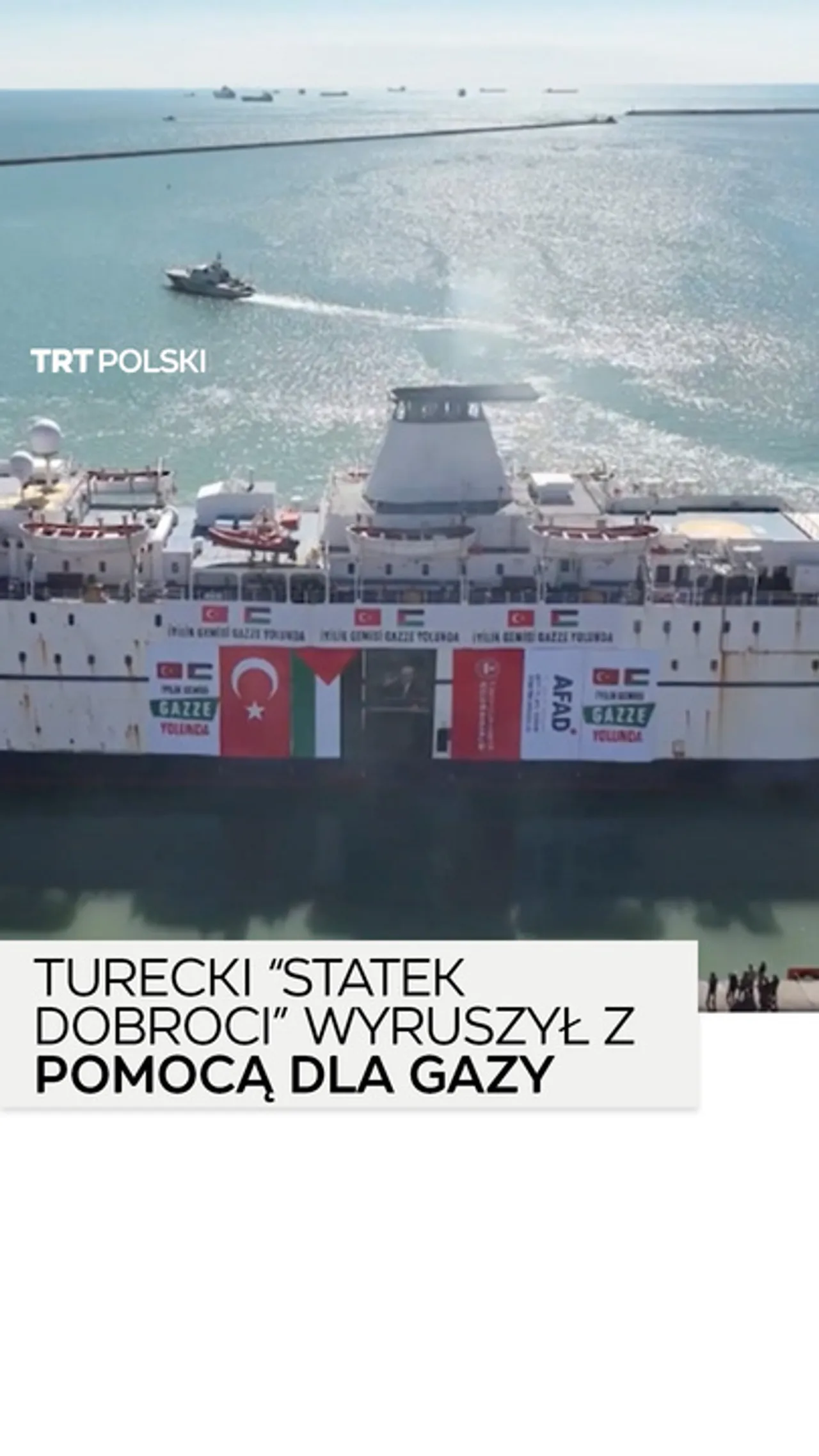 Turecki “Statek Dobroci” wyruszył z pomocą humanitarną dla Gazy