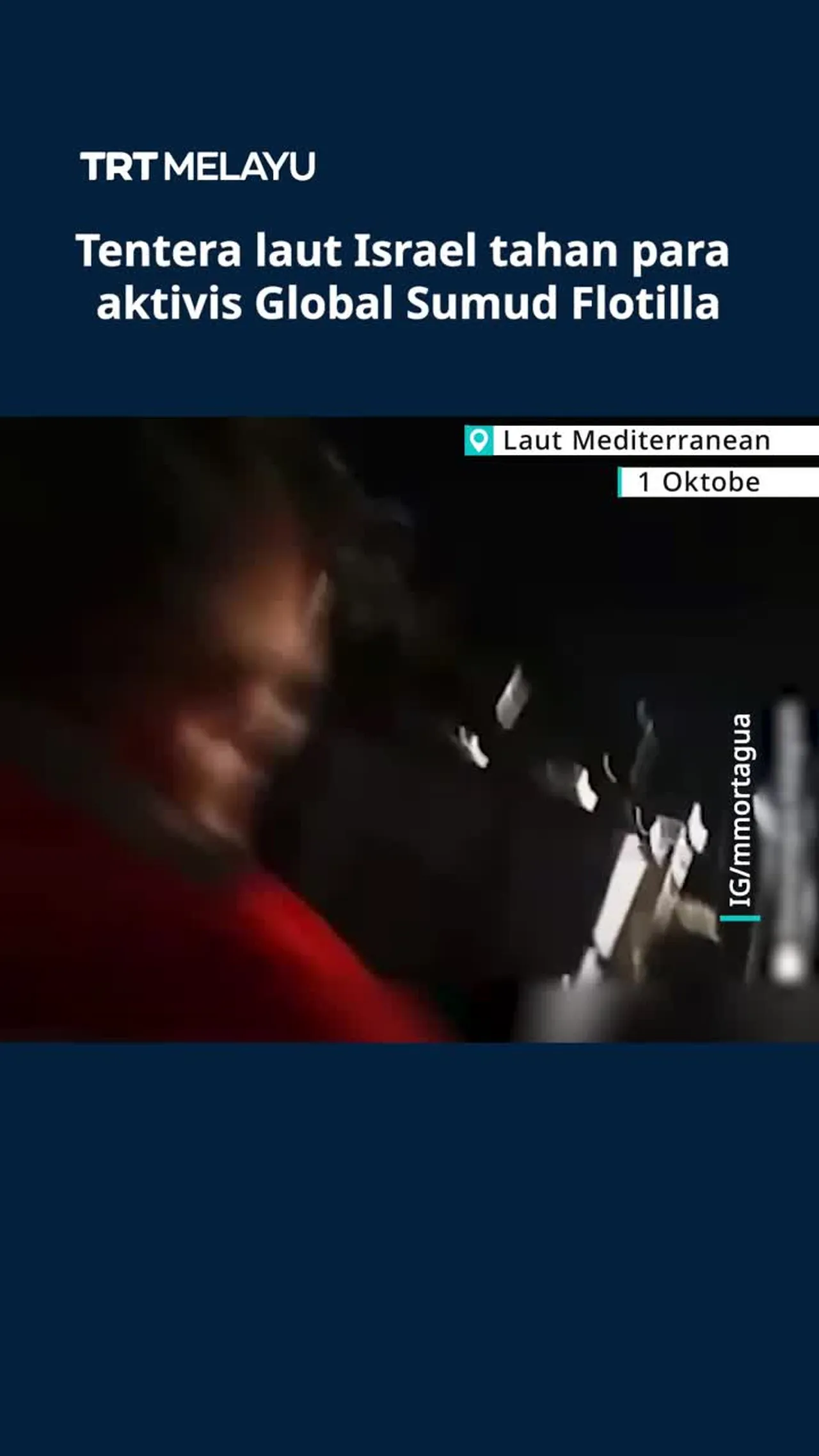 Tentera laut Israel tahan para aktivis Global Sumud Flotilla