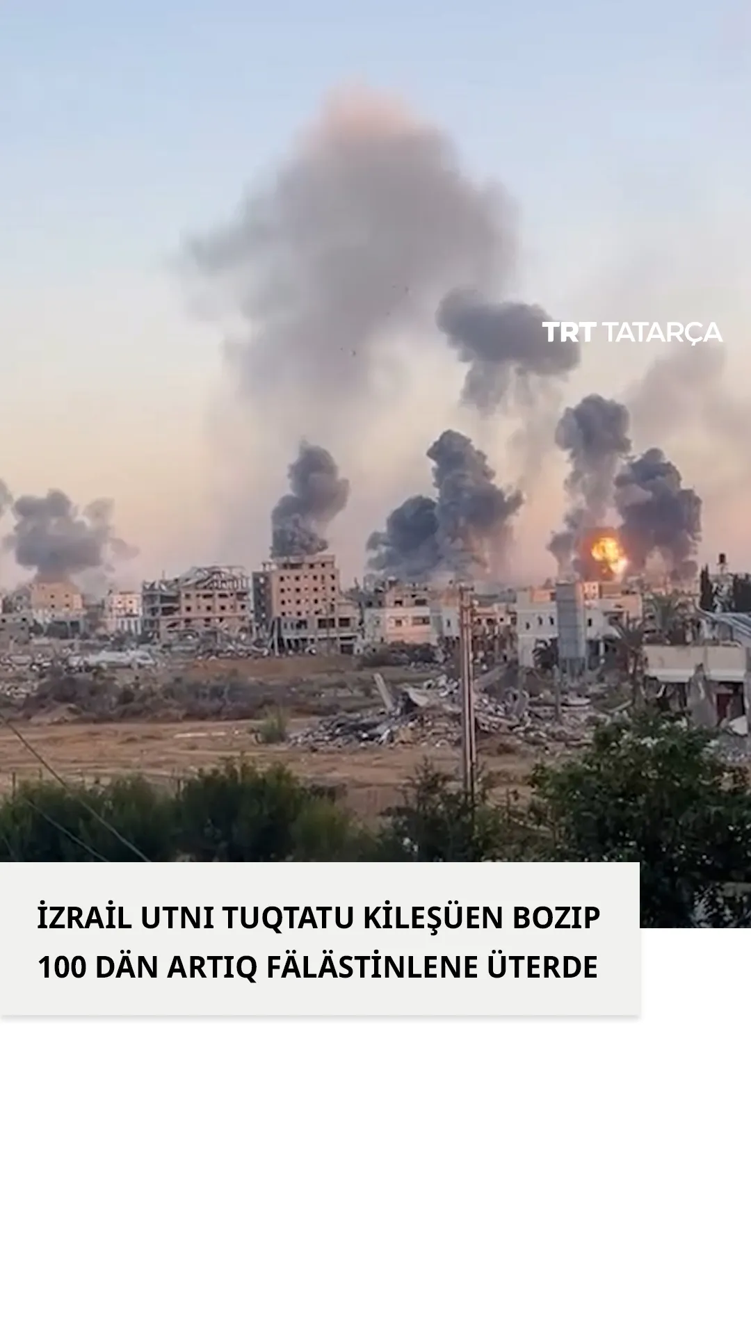 Utnı tuqtatu kileşüe qabul itelgännän birle İzrail kim digändä 101 fälästinlene üterde