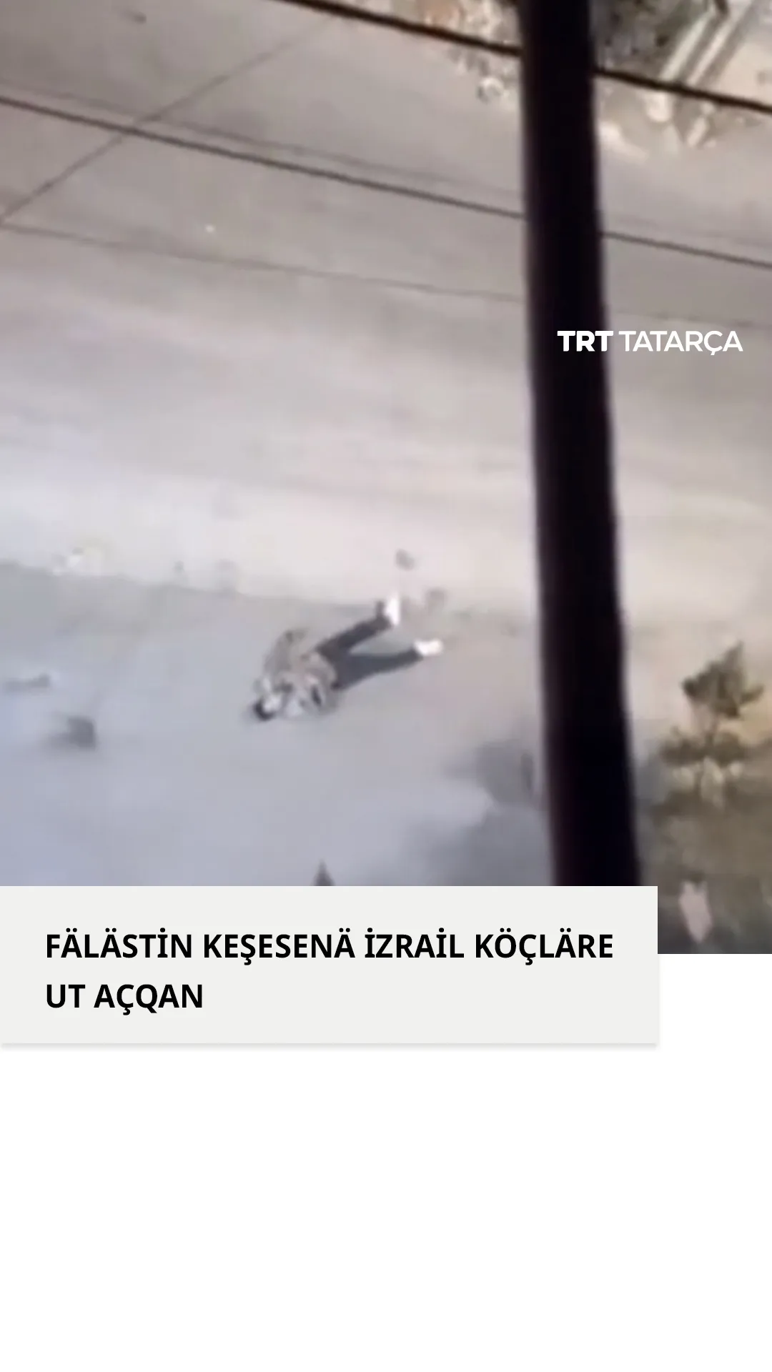 Fälästin keşesenä İzrail köçläre ut açqan