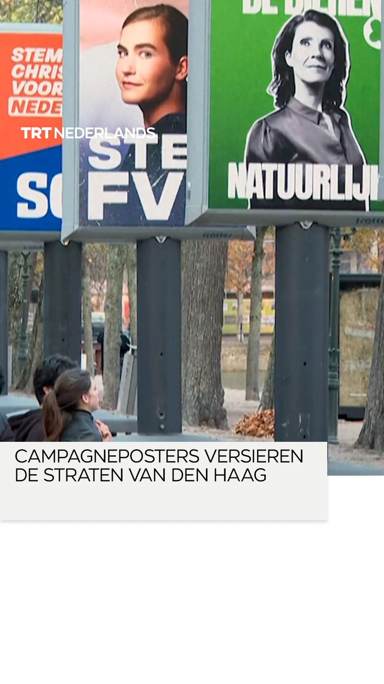 Campagneposters versieren de straten van Den Haag in de aanloop naar de Tweede Kamerverkiezingen