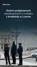 Dwóch podejrzanych aresztowanych w związku z kradzieżą w Luwrze