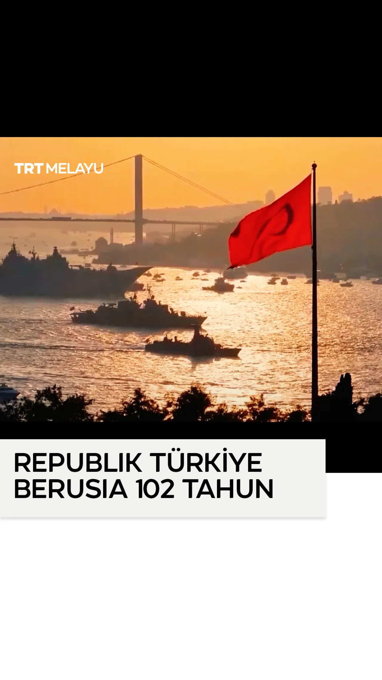 Republik Türkiye sambut ulang tahun ke-102