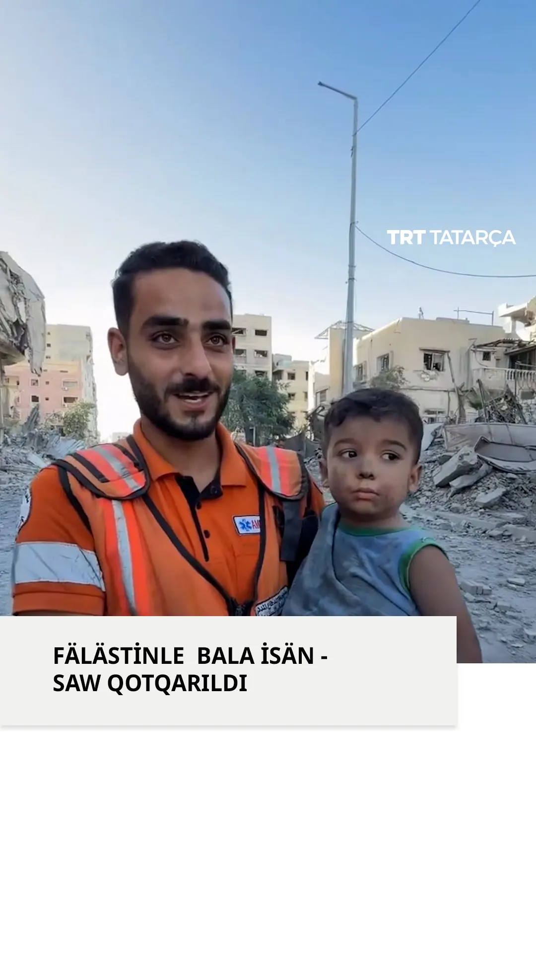 Fälästinle bala isän-saw qotqarıldı