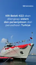 KRI Belati-622 akan dilengkapi sistem dan persenjataan dari perusahaan Turkiye
