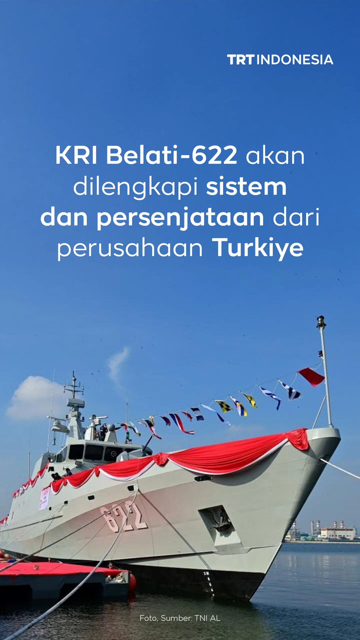 KRI Belati-622 akan dilengkapi sistem dan persenjataan dari perusahaan Turkiye