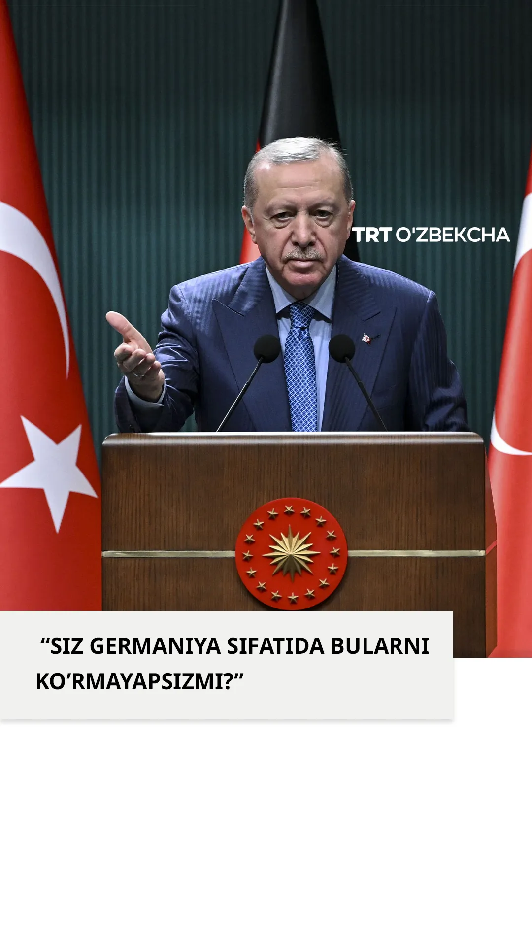 Erdo'g'an Isroil zulmiga ko'z yumgan Germaniyani tanqid qildi