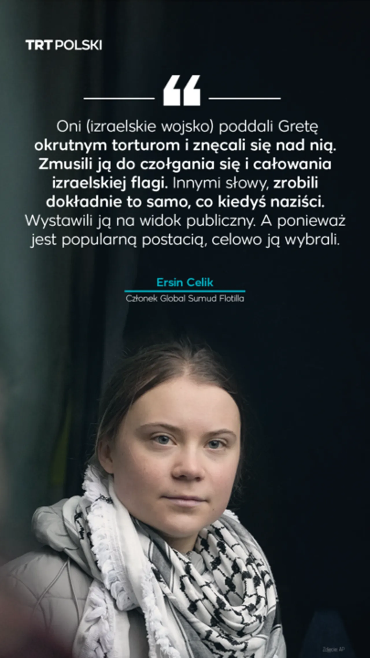 Dziennikarz i uwolniony aktywista Global Sumud Flotilla, Ersin Celik, o traktowaniu Gretu Thunberg