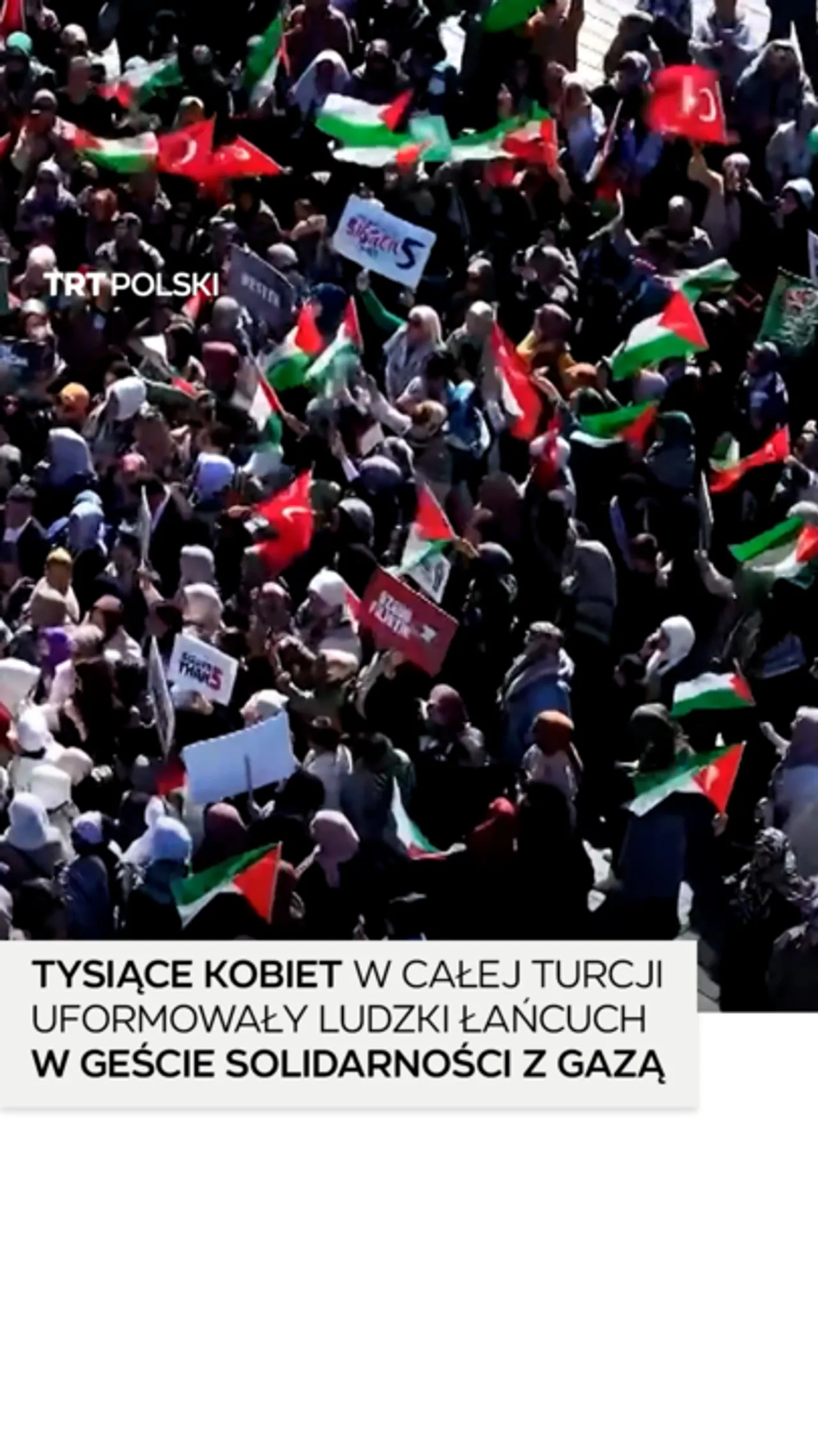 Tysiące kobiet w całej Turcji uformowały ludzki łańcuch w geście solidarności z Gazą