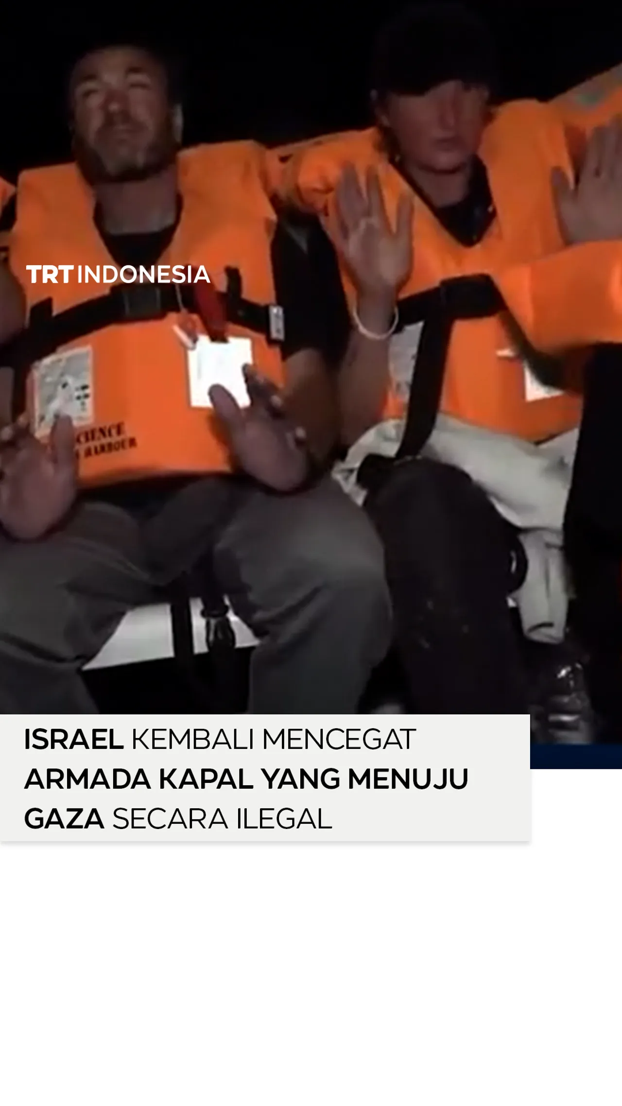 Israel kembali mencegat armada kapal yang menuju Gaza secara ilegal