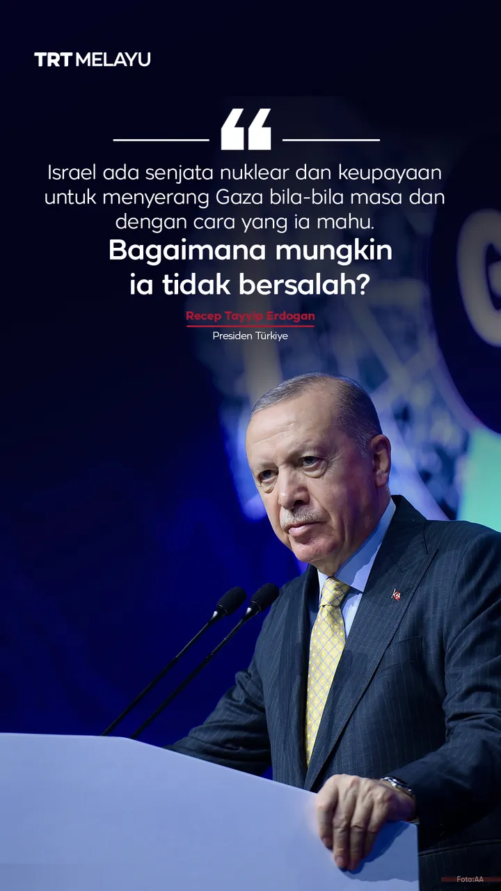 Erdogan: "Mereka kata Israel tidak bersalah, bagaimana boleh kata begitu?"
