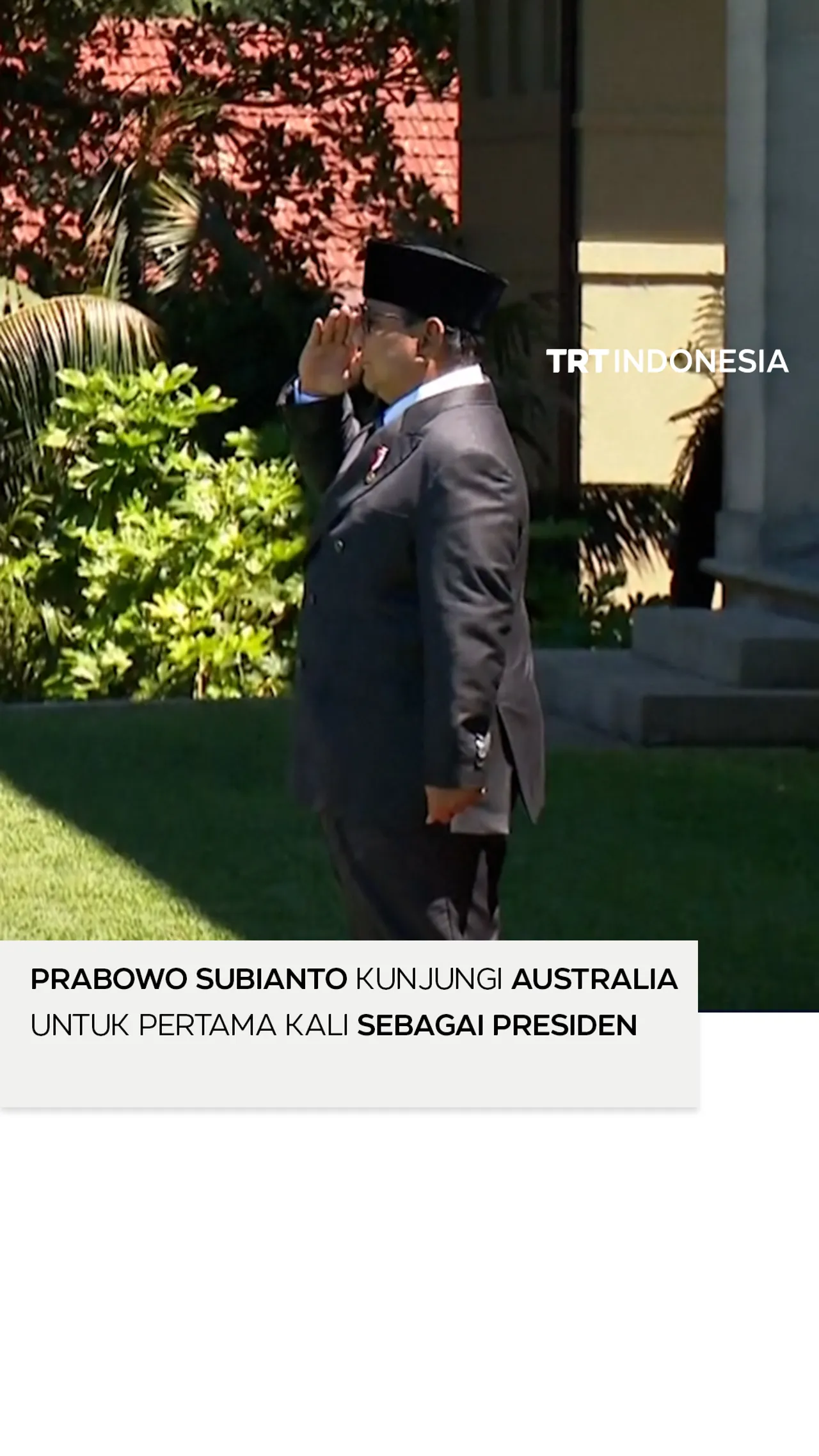 Prabowo Subianto kunjungi Australia untuk pertama kali sebagai presiden