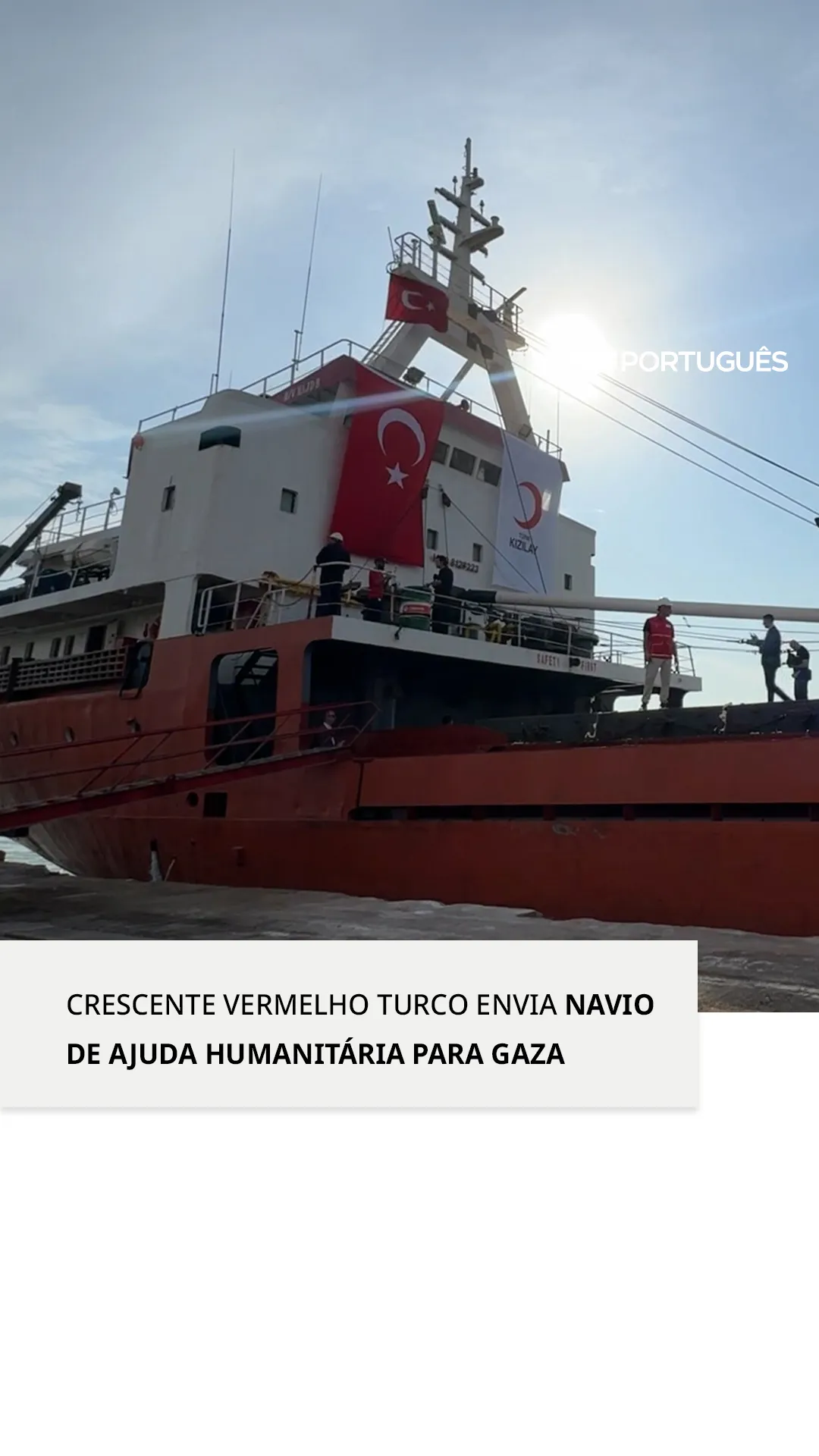 Türkiye envia novo navio de ajuda humanitária para Gaza