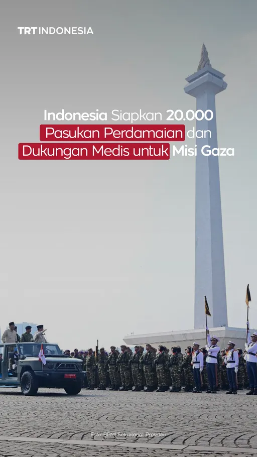 Indonesia siapkan 20.000 prajurit TNI dan medis untuk misi perdamaian Gaza