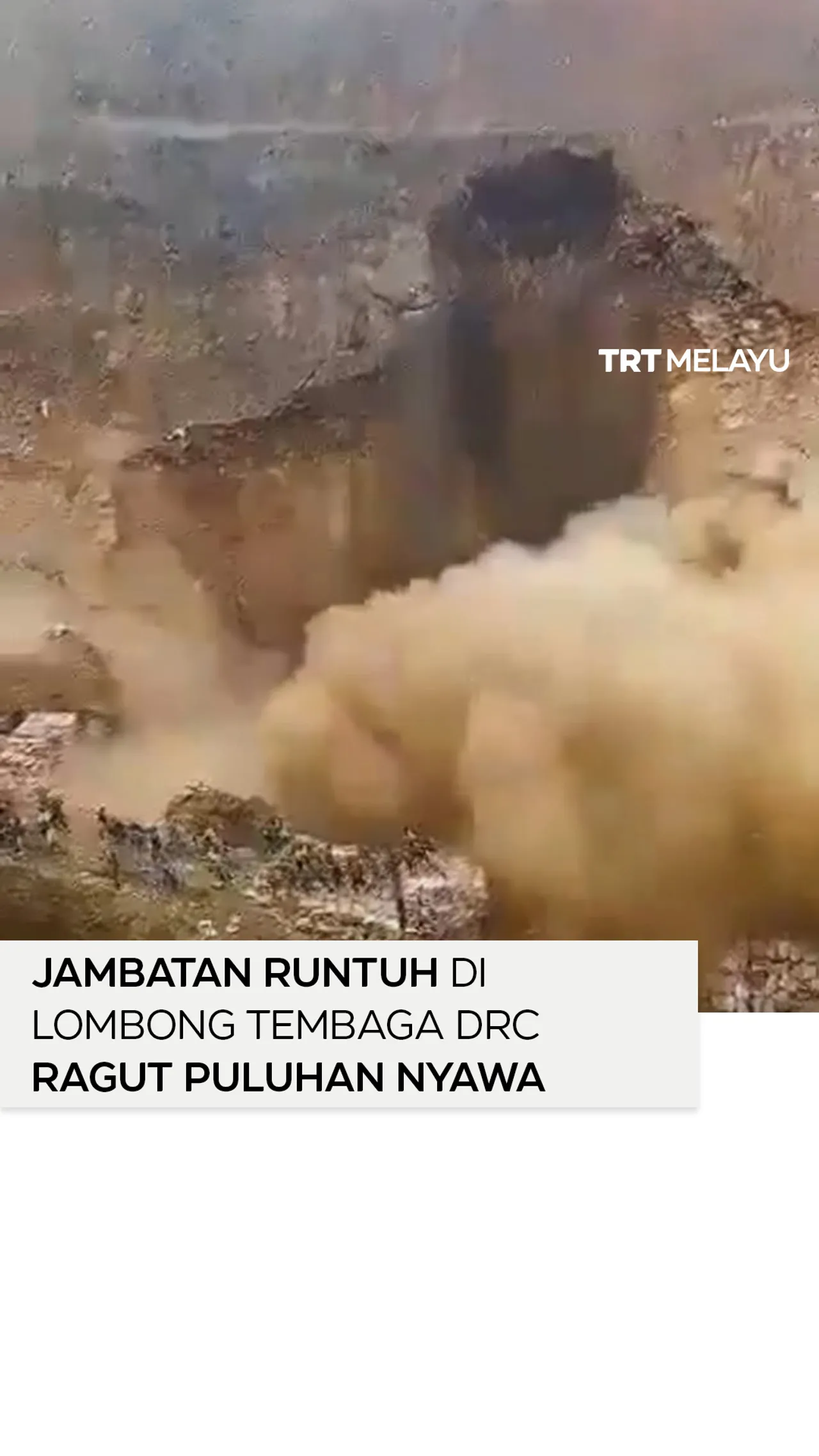 Jambatan runtuh di lombong tembaga DRC ragut puluhan nyawa
