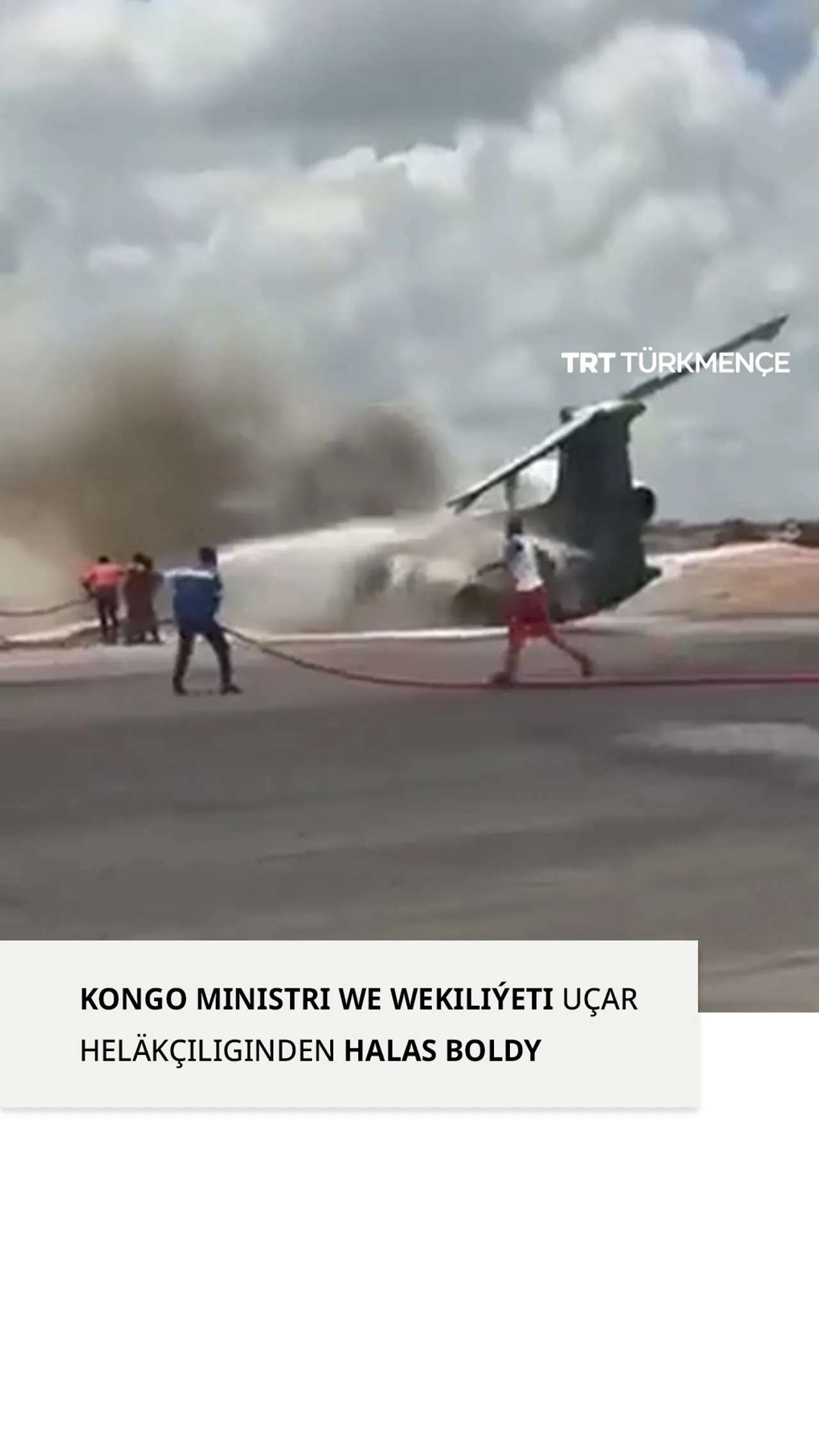KONGO MINISTRI WE WEKILIÝETI UÇAR HELÄKÇILIGINDEN HALAS BOLDY