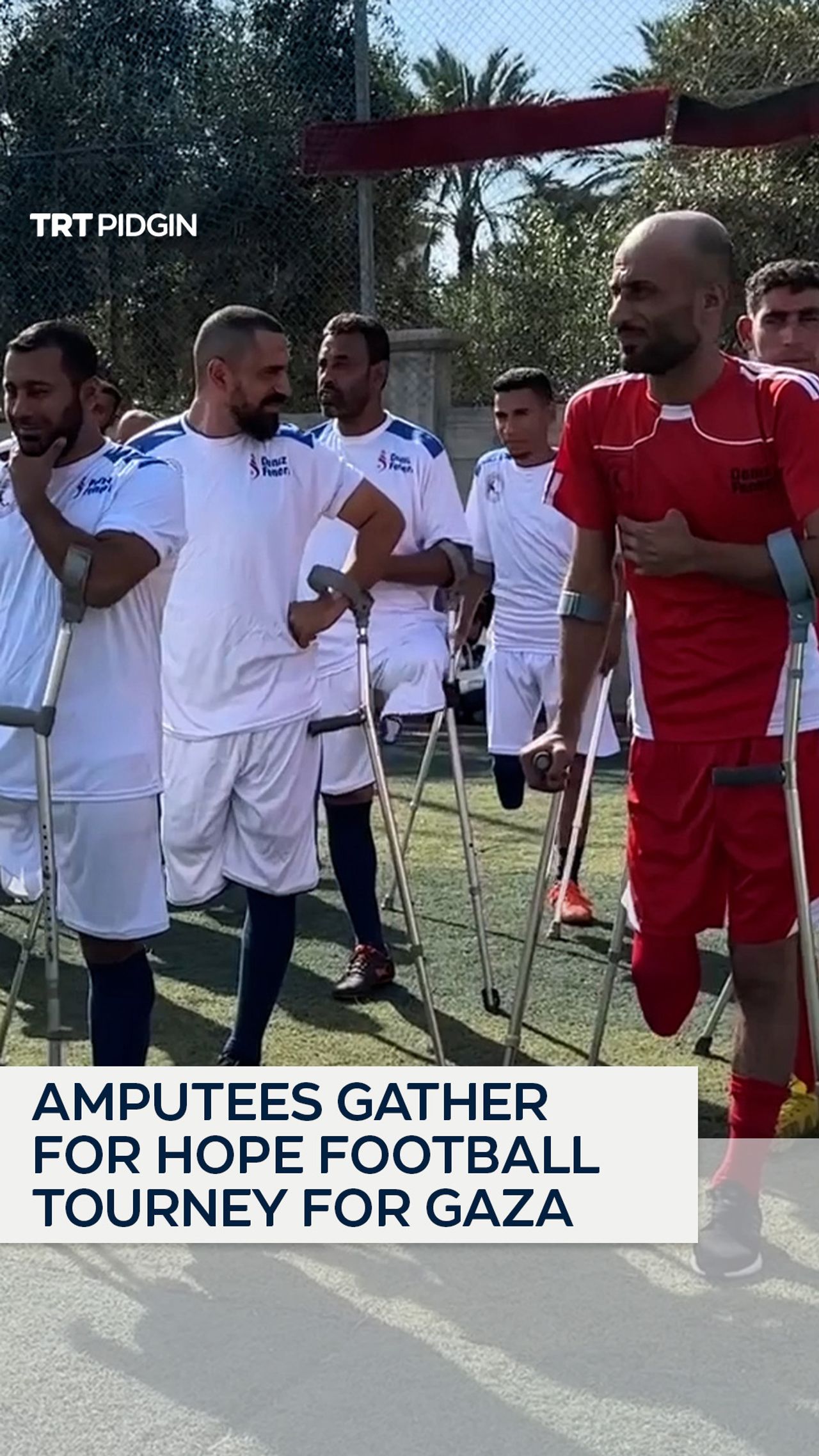 Amputee footballers gather for one tournament for Gaza - TRT Pidgin