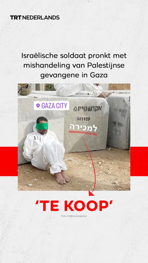 Israëlische soldaat pronkt met mishandeling van Palestijnse gevangene in Gaza