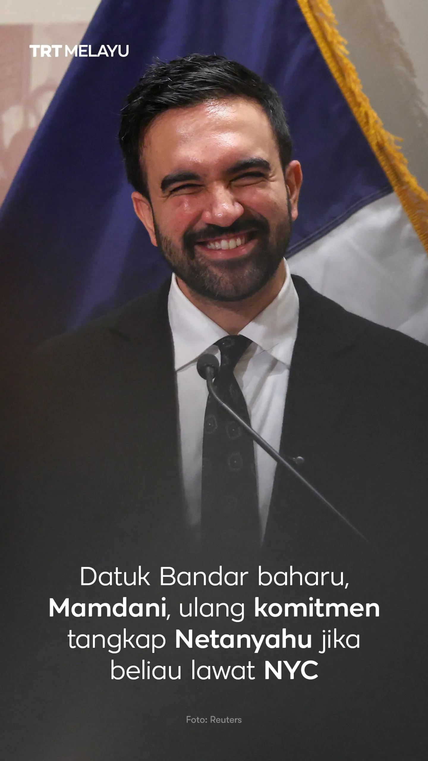 Datuk Bandar Mamdani ulang komitmen tangkap Netanyahu jika beliau lawat New York