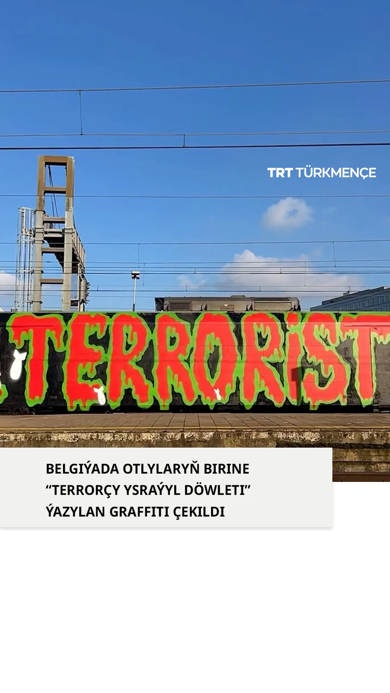 BELGIÝADA OTLYLARYŇ BIRINE “TERRORÇY YSRAÝYL DÖWLETI” ÝAZYLAN GRAFFITI ÇEKILDI