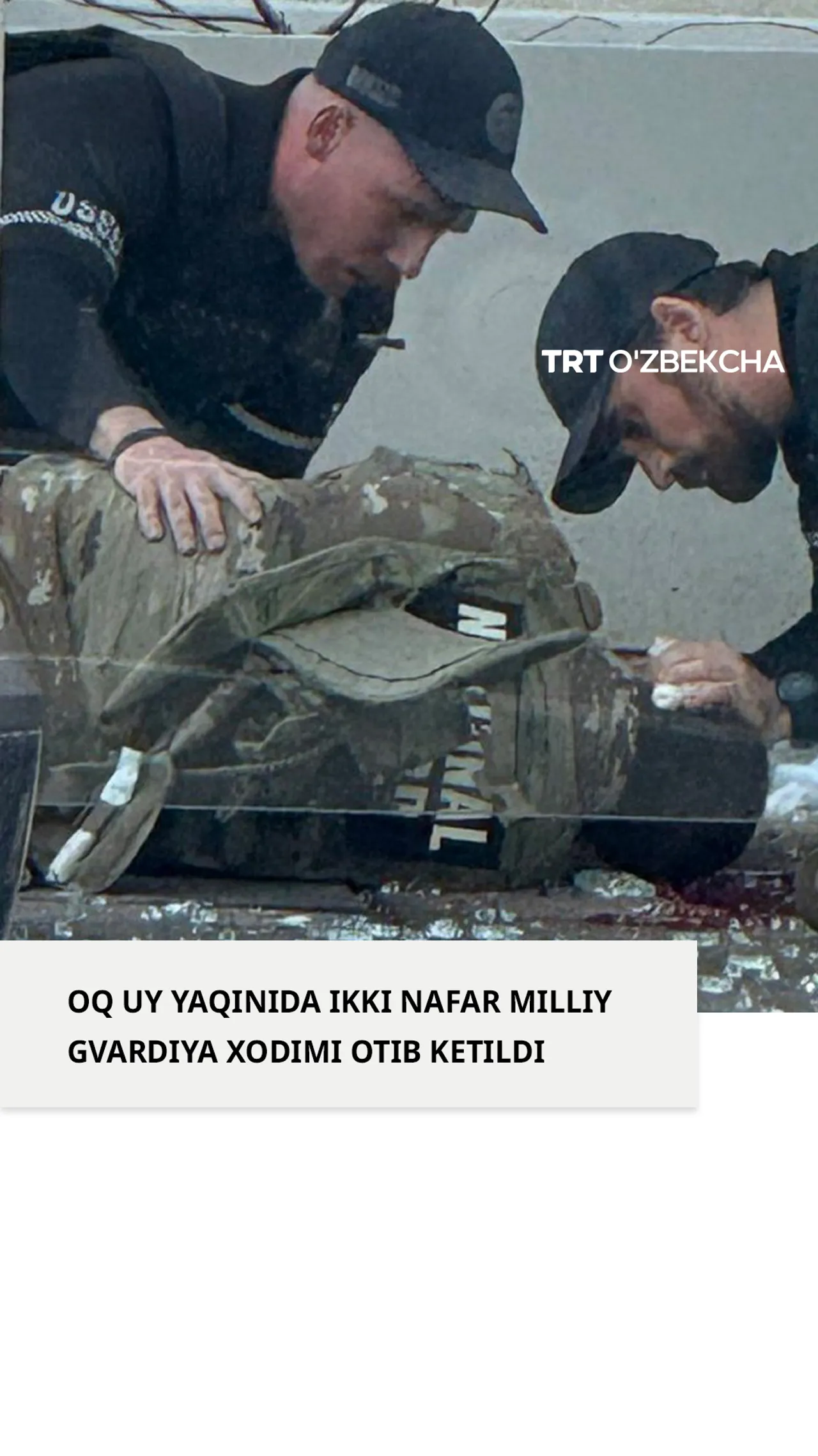 Oq uy yaqinida Milliy gvardiya xodimlari otib ketildi