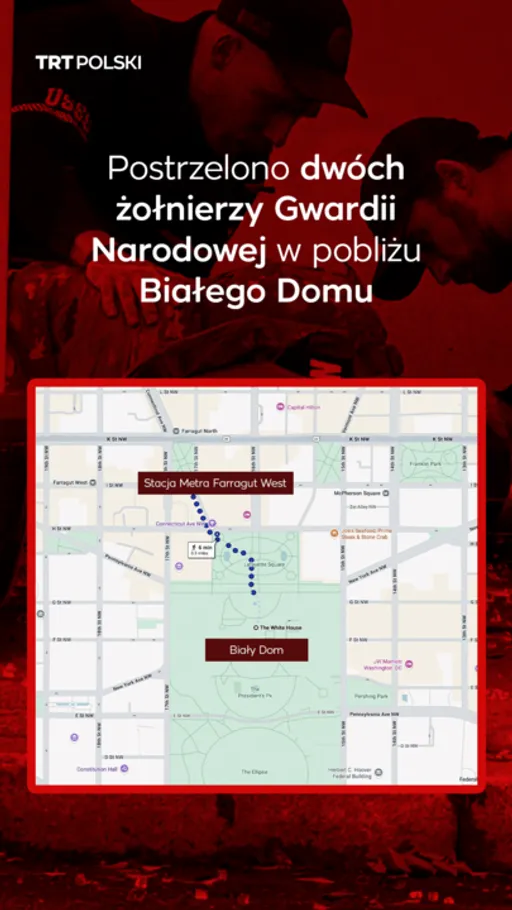 Postrzelono dwóch żołnierzy Gwardii Narodowej w pobliżu Białego Domu