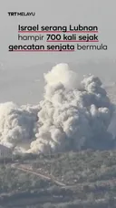 Israel serang Lubnan hampir 700 kali sejak gencatan senjata bermula