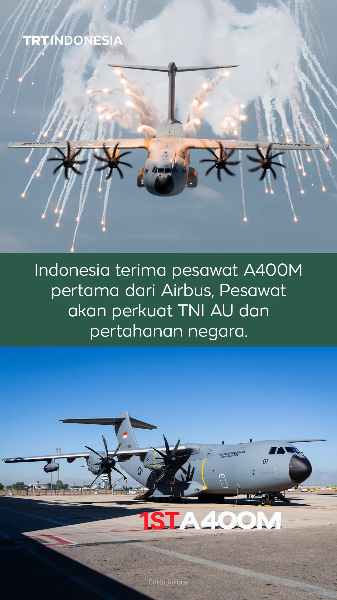 Indonesia terima pesawat A400M pertama, pesawat ini akan perkuat TNI AU