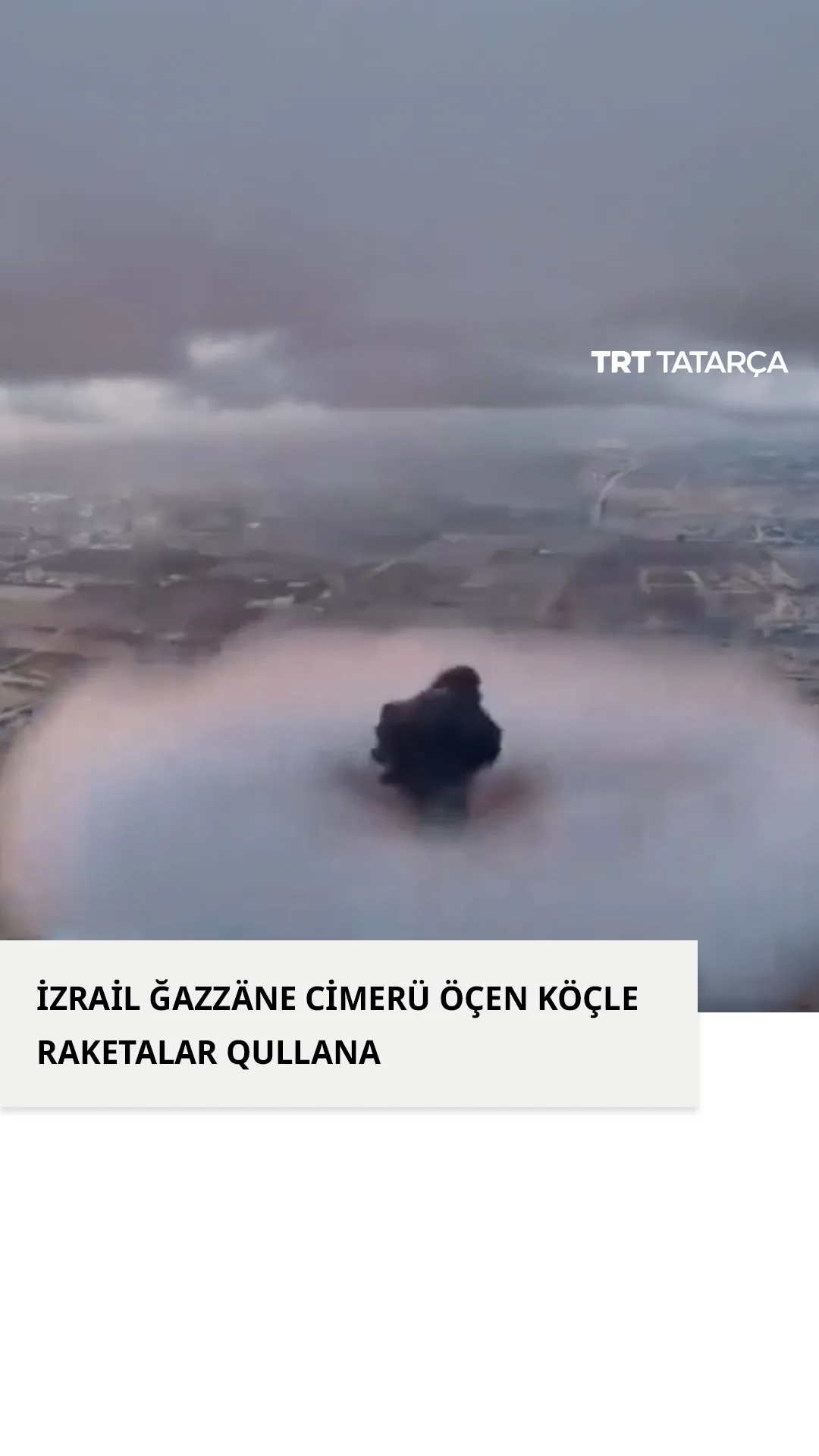 İzrail Ğazzäne cimerü öçen köçle raketalar qullana