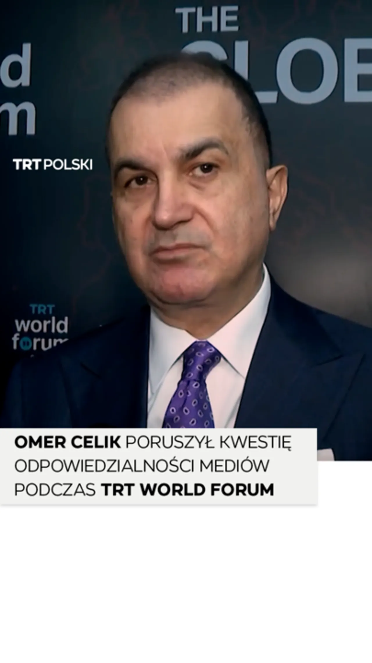Omer Celik poruszył kwestię odpowiedzialności mediów podczas TRT World Forum