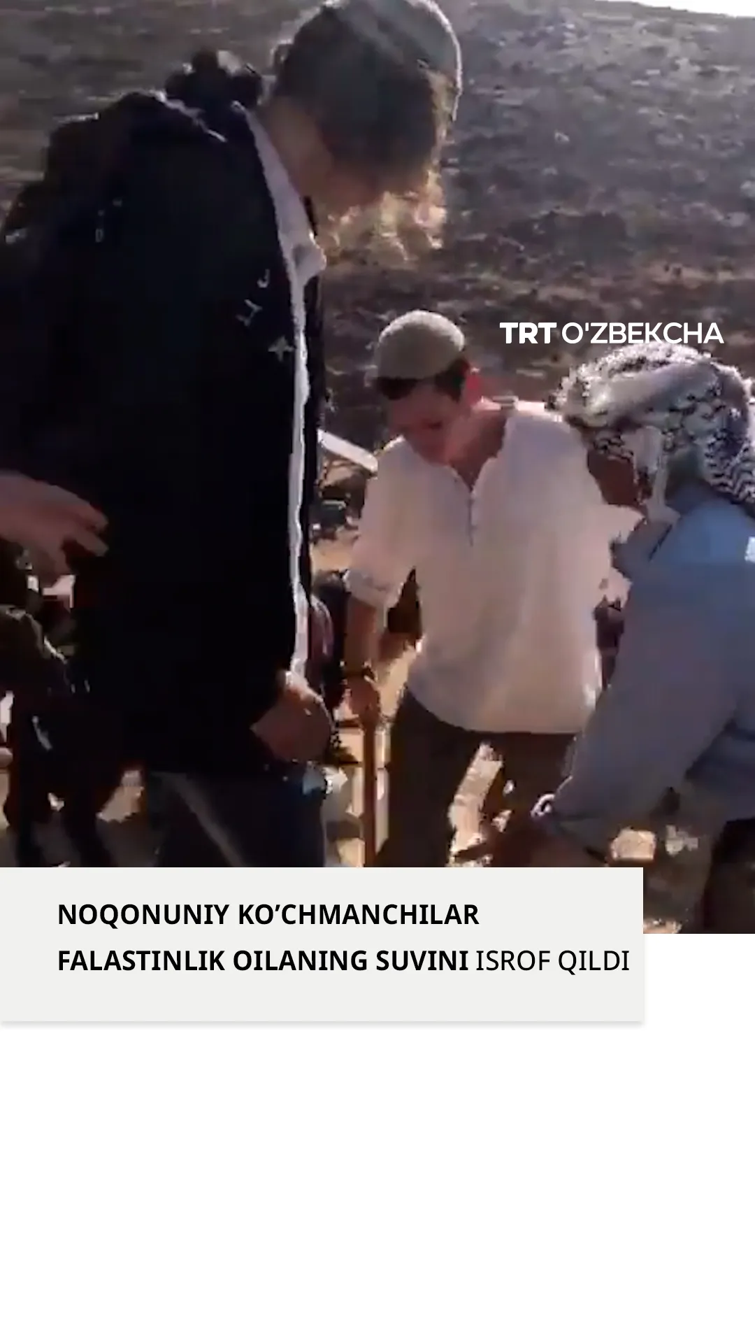 Isroillik ko'chmanchilar falastinlik oilaning suvini isrof qildi