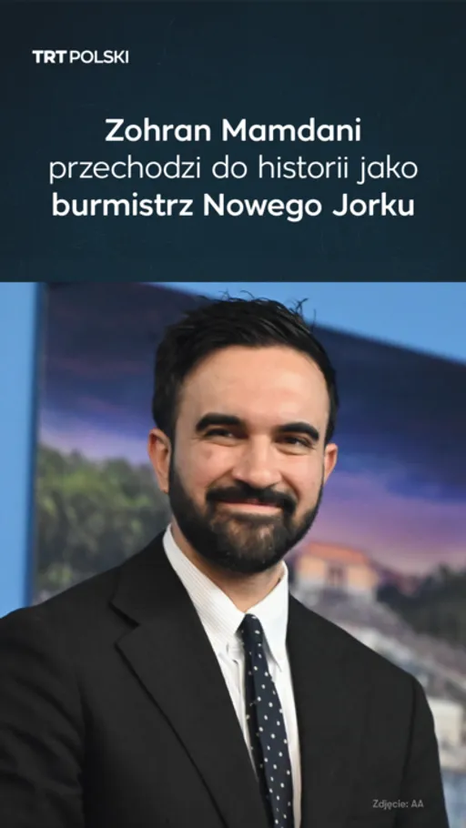 Zohran Mamdani przechodzi do historii jako burmistrz Nowego Jorku