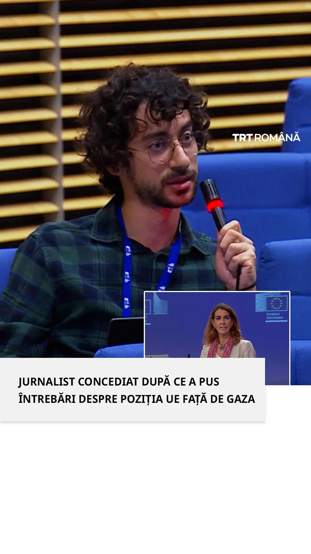 Un jurnalist a fost concediat pentru că a pus sub semnul întrebării atitudinea UE față de Gaza
