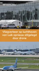 Vliegverkeer op luchthaven van Luik opnieuw stilgelegd door drone