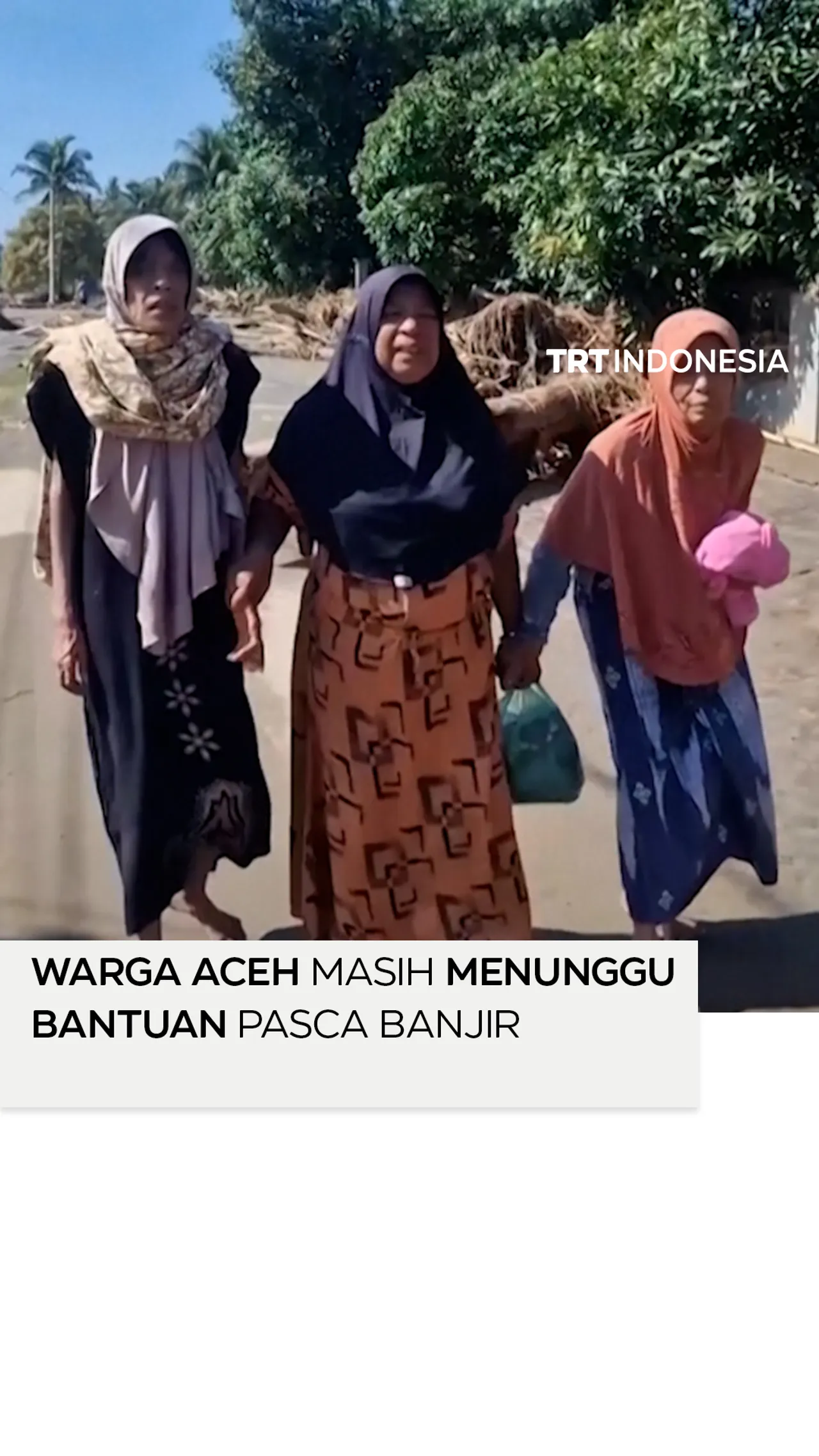 Warga Aceh masih menunggu bantuan pasca banjir mematikan