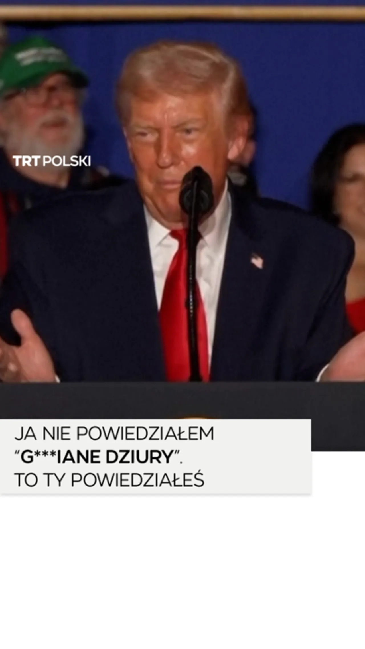 Ja nie powiedziałem “g***iane dziury”. To ty powiedziałeś