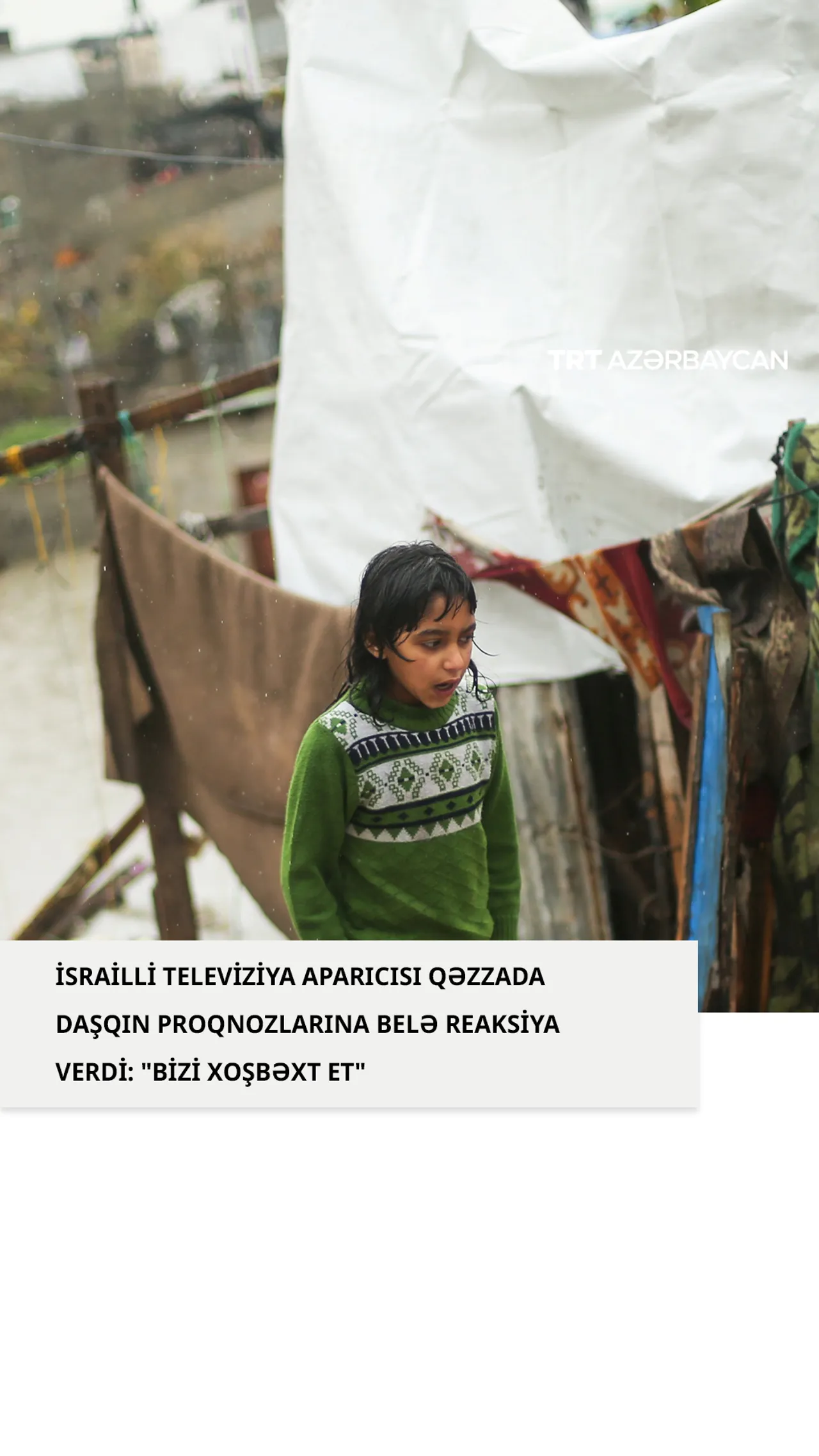 İsrailli televiziya aparıcısı meteoroloqun Qəzzada baş verən daşqın xəbərdarlığından məmnun qalıb