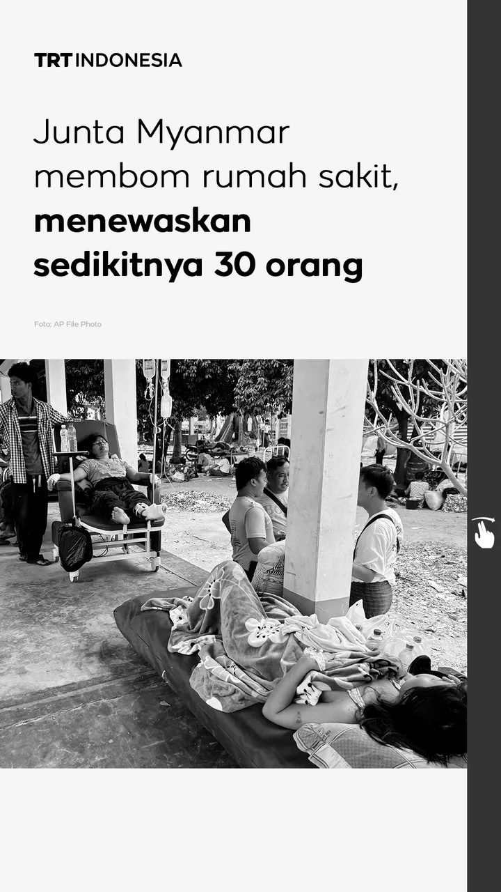 Junta Myanmar membom rumah sakit di Rakhine, menewaskan sedikitnya 30 orang