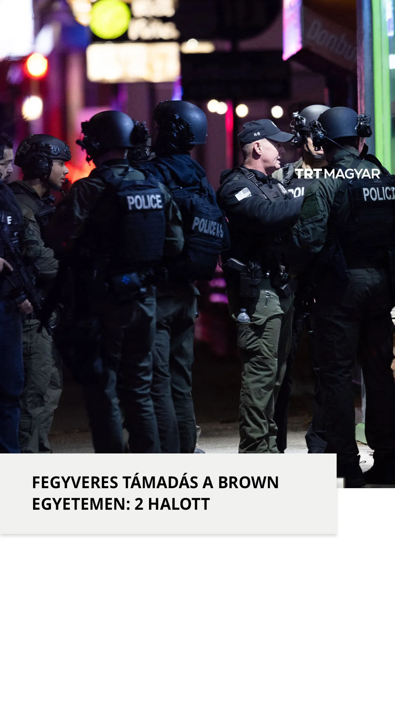 Lezárták a Brown Egyetemet, miközben a rendőrség továbbra is keresi a lövöldözőket