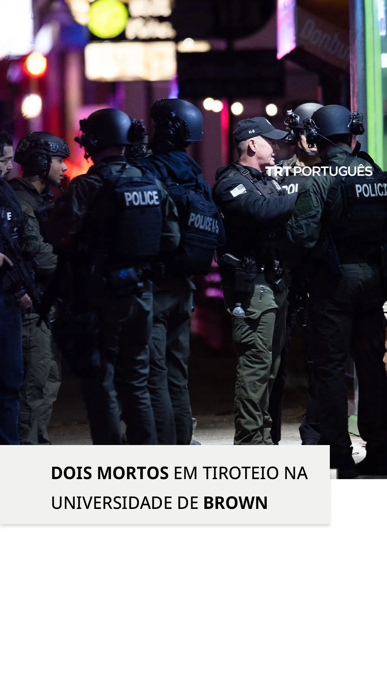 O tiroteio força um confinamento na Universidade de Brown enquanto polícia procura o suspeito