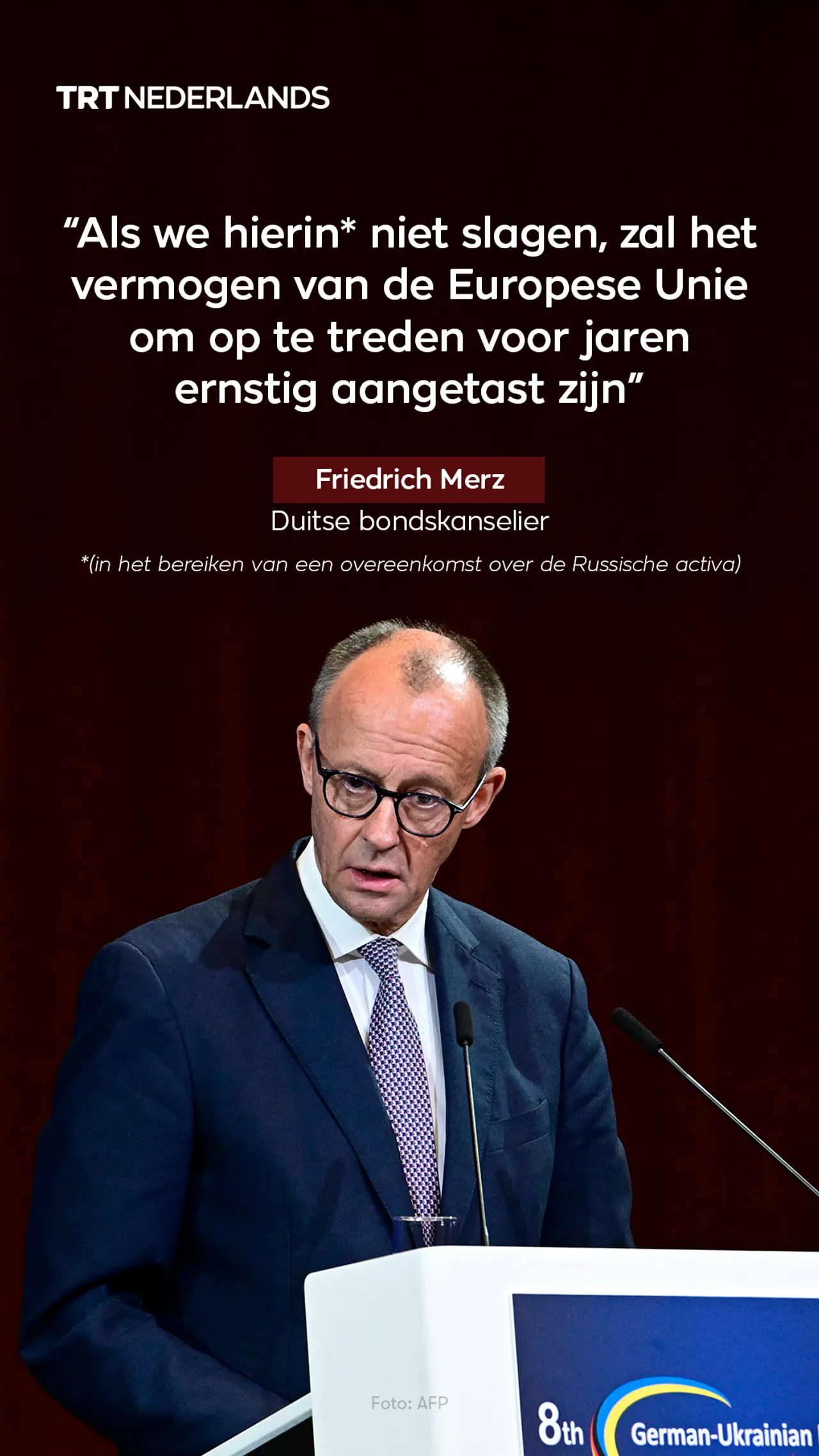Gebrek aan akkoord over Russische activa zou geloofwaardigheid EU ‘ernstig schaden’: Merz