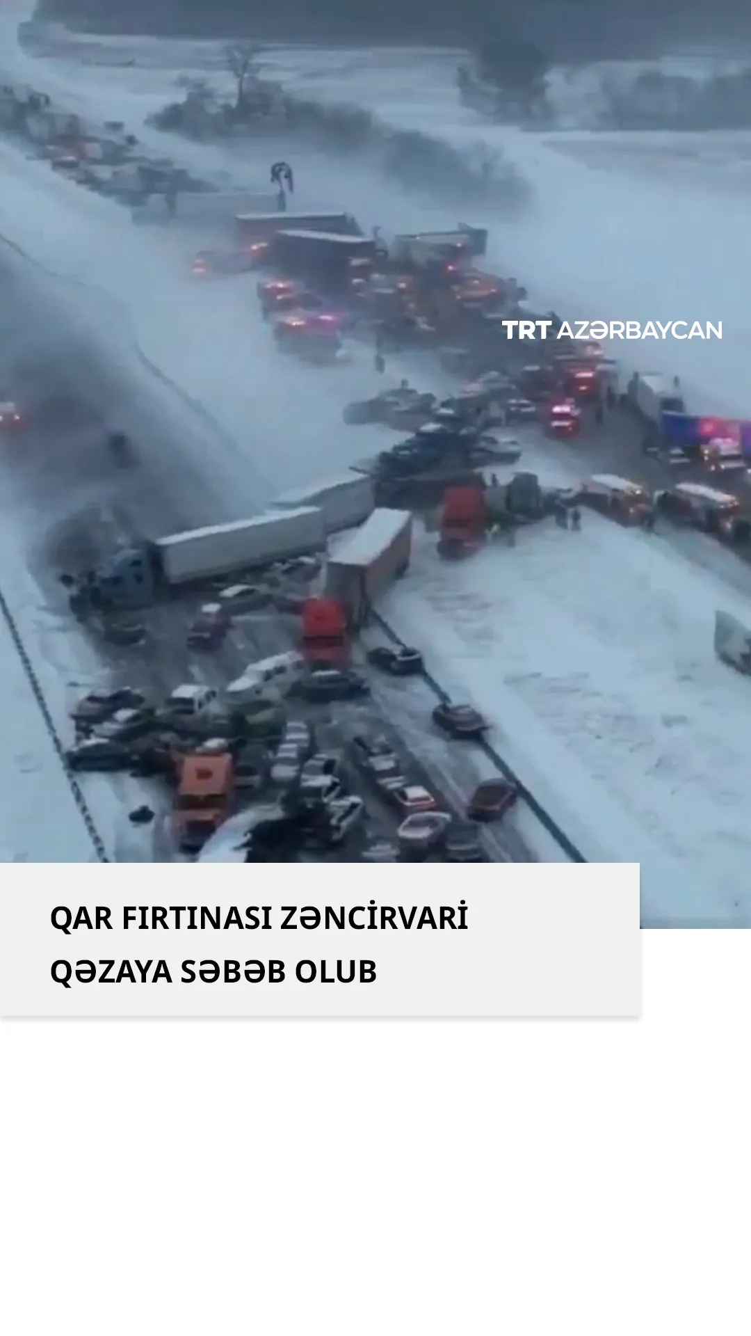 Qar fırtınası zəncirvari qəzaya səbəb olub