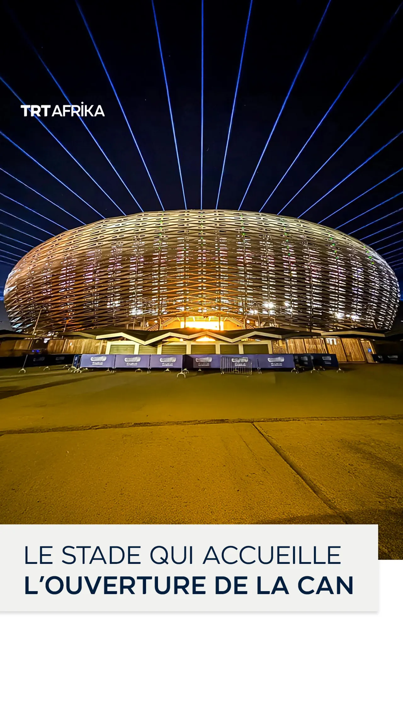 La CAN 2025 démarre au stade Prince Moulay Abdellah de Rabat