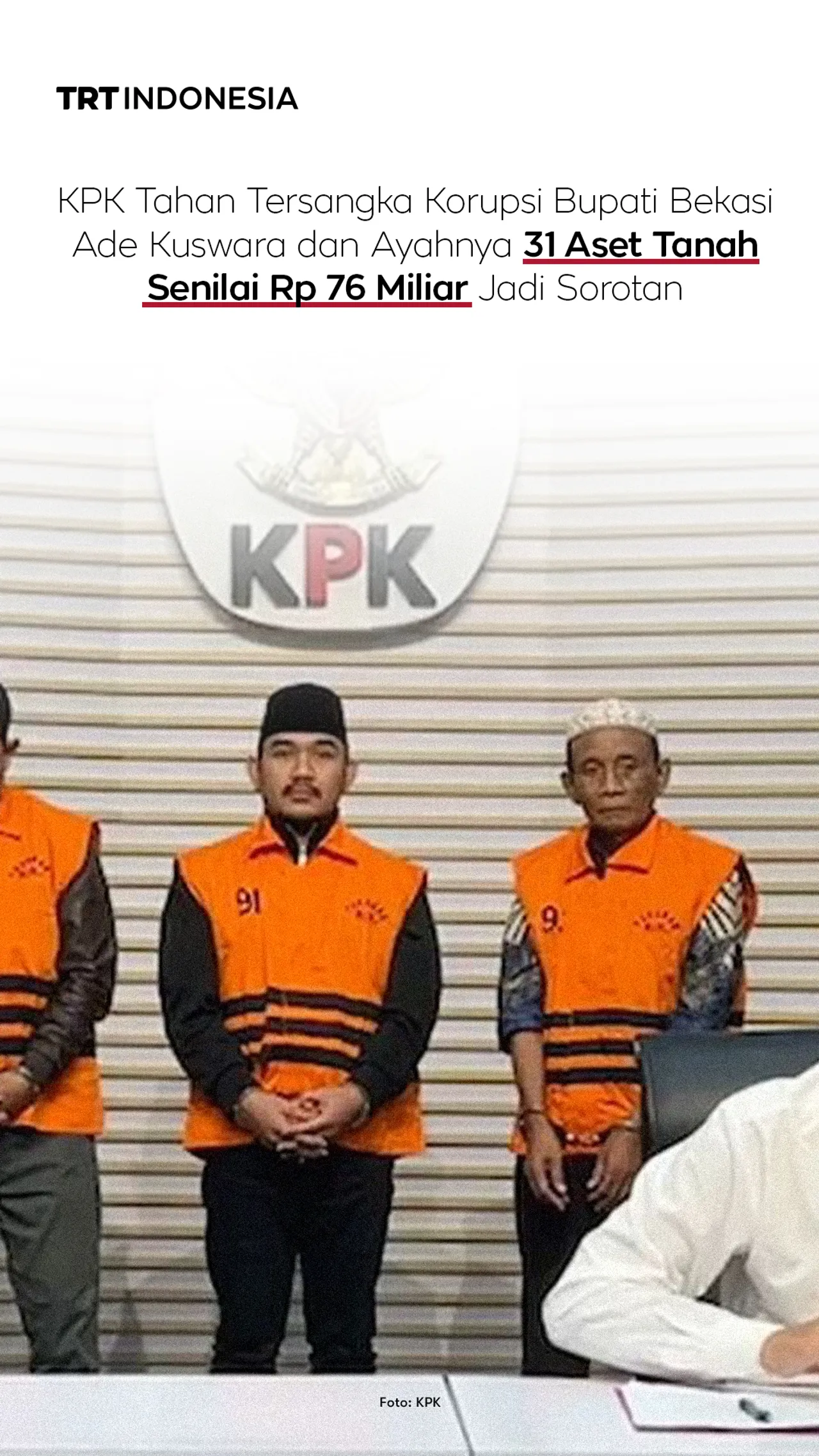 KPK Resmi menahan Bupati Bekasi Ade Kuswara tersangka kasus suap proyek Rp9,5 miliar